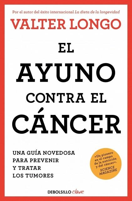 AYUNO CONTRA EL CÁNCER, EL | 9788466378758 | LONGO, VALTER | Llibreria Drac - Llibreria d'Olot | Comprar llibres en català i castellà online