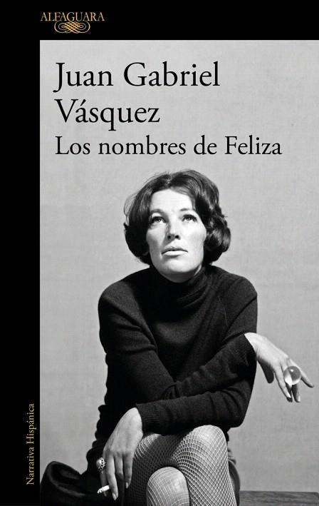 NOMBRES DE FELIZA, LOS | 9788410299955 | VÁSQUEZ, JUAN GABRIEL | Llibreria Drac - Llibreria d'Olot | Comprar llibres en català i castellà online