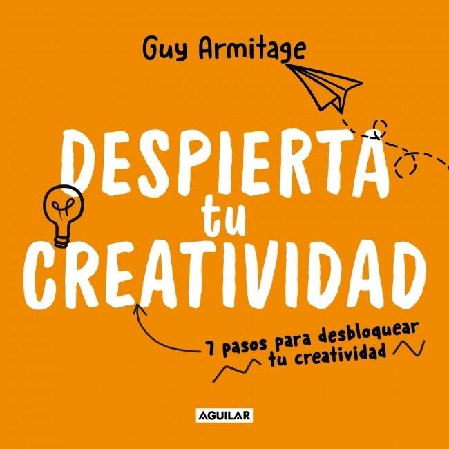 DESPIERTA TU CREATIVIDAD | 9788403524255 | ARMITAGE, GUY | Llibreria Drac - Llibreria d'Olot | Comprar llibres en català i castellà online