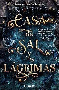 CASA DE SAL Y LÁGRIMAS | 9788466372381 | CRAIG, ERIN A. | Llibreria Drac - Llibreria d'Olot | Comprar llibres en català i castellà online