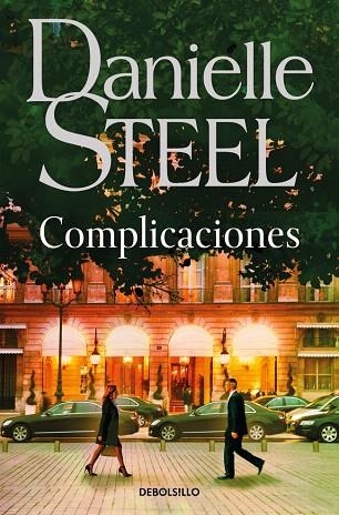 COMPLICACIONES | 9788466379199 | STEEL, DANIELLE | Llibreria Drac - Llibreria d'Olot | Comprar llibres en català i castellà online