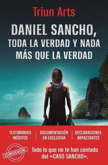 DANIEL SANCHO. TODA LA VERDAD Y NADA MÁS QUE LA VERDAD | 9788466681964 | TRIUN ARTS | Llibreria Drac - Llibreria d'Olot | Comprar llibres en català i castellà online