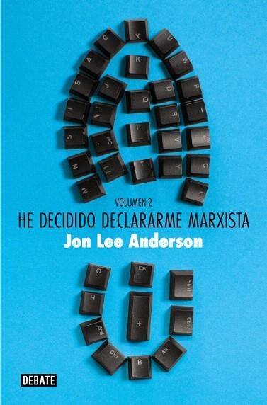 HE DECIDIDO DECLARARME MARXISTA (VOLUMEN 2) | 9788410214583 | ANDERSON, JON LEE | Llibreria Drac - Librería de Olot | Comprar libros en catalán y castellano online