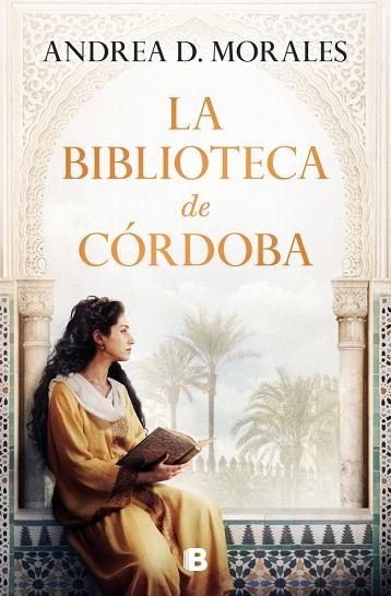 BIBLIOTECA DE CÓRDOBA, LA | 9788466680400 | MORALES, ANDREA D. | Llibreria Drac - Llibreria d'Olot | Comprar llibres en català i castellà online