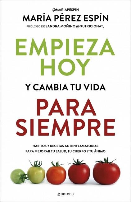 EMPIEZA HOY Y CAMBIA TU VIDA PARA SIEMPRE | 9788410395220 | PÉREZ ESPÍN, MARÍA | Llibreria Drac - Llibreria d'Olot | Comprar llibres en català i castellà online