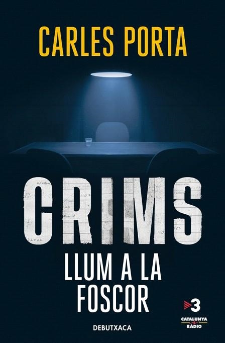 CRIMS. LLUM A LA FOSCOR (CRIMS 2) | 9788419394712 | PORTA, CARLES | Llibreria Drac - Llibreria d'Olot | Comprar llibres en català i castellà online