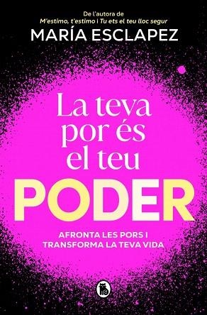 TEVA POR ÉS EL TEU PODER, LA | 9788402430328 | ESCLAPEZ, MARÍA | Llibreria Drac - Llibreria d'Olot | Comprar llibres en català i castellà online