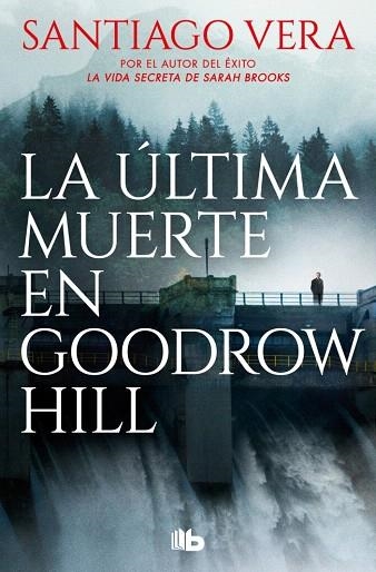 ÚLTIMA MUERTE EN GOODROW HILL, LA | 9788410381452 | VERA, SANTIAGO | Llibreria Drac - Llibreria d'Olot | Comprar llibres en català i castellà online