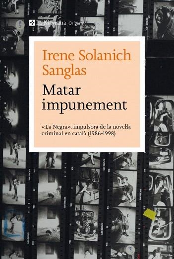 MATAR IMPUNEMENT | 9788410009349 | SOLANICH SANGLAS, IRENE | Llibreria Drac - Llibreria d'Olot | Comprar llibres en català i castellà online