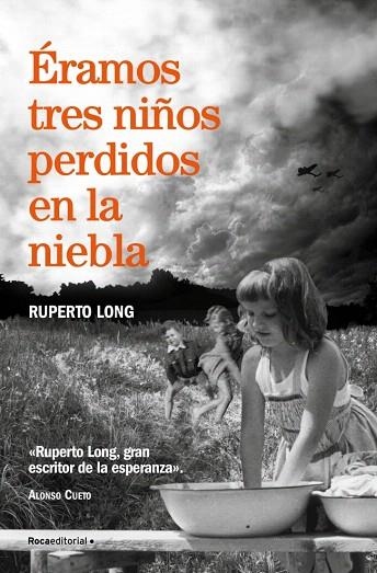 ÉRAMOS TRES NIÑOS PERDIDOS EN LA NIEBLA | 9788410274174 | LONG, RUPERTO | Llibreria Drac - Llibreria d'Olot | Comprar llibres en català i castellà online