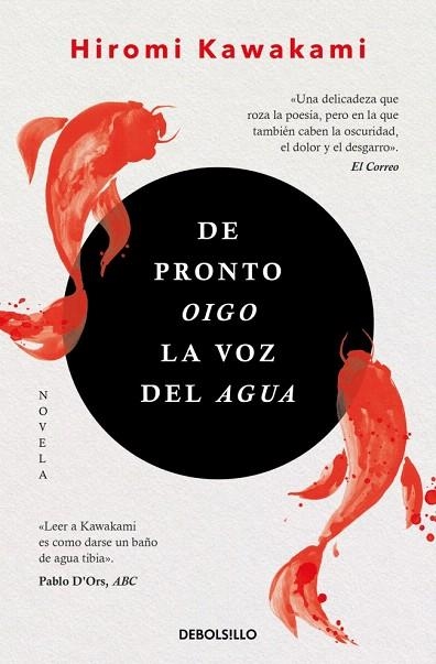 DE PRONTO OIGO LA VOZ DEL AGUA | 9788466367479 | KAWAKAMI, HIROMI | Llibreria Drac - Llibreria d'Olot | Comprar llibres en català i castellà online