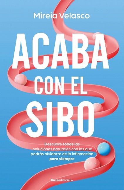 ACABA CON EL SIBO | 9788410274761 | VELASCO, MIREIA | Llibreria Drac - Llibreria d'Olot | Comprar llibres en català i castellà online