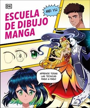 ESCUELA DE DIBUJO MANGA | 9780241736890 | YU, MEI | Llibreria Drac - Llibreria d'Olot | Comprar llibres en català i castellà online