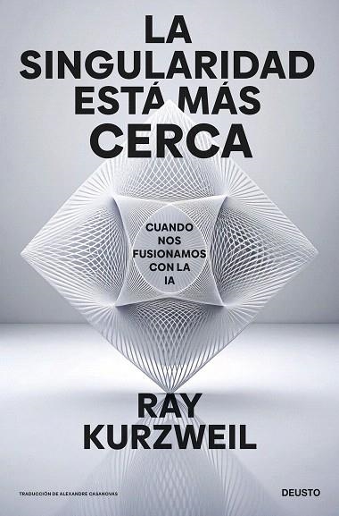 SINGULARIDAD ESTÁ MÁS CERCA, LA | 9788423438303 | KURZWEIL, RAY | Llibreria Drac - Librería de Olot | Comprar libros en catalán y castellano online