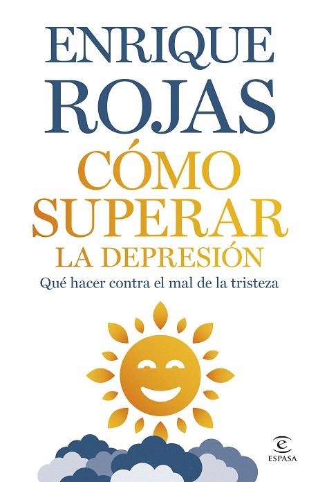 CÓMO SUPERAR LA DEPRESIÓN | 9788467075380 | ROJAS, ENRIQUE | Llibreria Drac - Llibreria d'Olot | Comprar llibres en català i castellà online