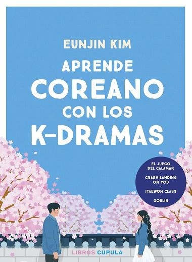 APRENDE COREANO CON LOS K-DRAMAS | 9788448042202 | KIM, EUNJIN | Llibreria Drac - Llibreria d'Olot | Comprar llibres en català i castellà online