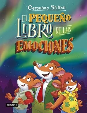 PEQUEÑO LIBRO DE LAS EMOCIONES, EL | 9788408297369 | STILTON, GERONIMO | Llibreria Drac - Llibreria d'Olot | Comprar llibres en català i castellà online