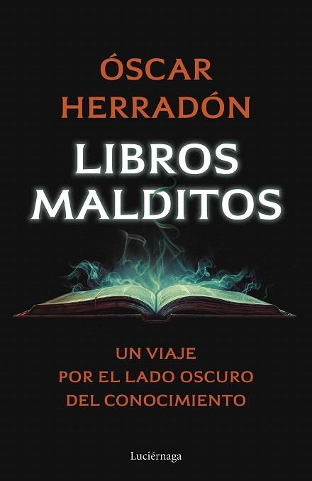 LIBROS MALDITOS | 9788419996077 | HERRADÓN AMEAL, ÓSCAR | Llibreria Drac - Llibreria d'Olot | Comprar llibres en català i castellà online