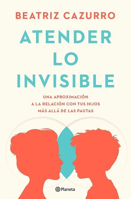 ATENDER LO INVISIBLE | 9788408297994 | CAZURRO, BEATRIZ | Llibreria Drac - Llibreria d'Olot | Comprar llibres en català i castellà online