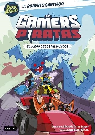 JUEGO DE LOS MIL MUNDOS, EL (LOS GAMERS PIRATAS 5) | 9788408297420 | SANTIAGO, ROBERTO; DE LOS SANTOS MOLINA, EDUARDO | Llibreria Drac - Llibreria d'Olot | Comprar llibres en català i castellà online