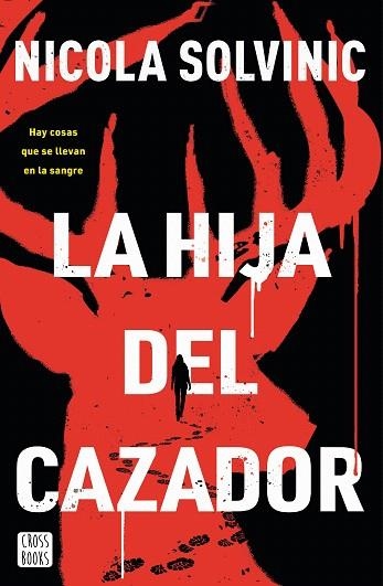 HIJA DEL CAZADOR, LA | 9788408297826 | SOLVINIC, NICOLA | Llibreria Drac - Llibreria d'Olot | Comprar llibres en català i castellà online