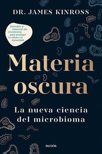 MATERIA OSCURA | 9788449343209 | KINROSS, DR. JAMES | Llibreria Drac - Librería de Olot | Comprar libros en catalán y castellano online