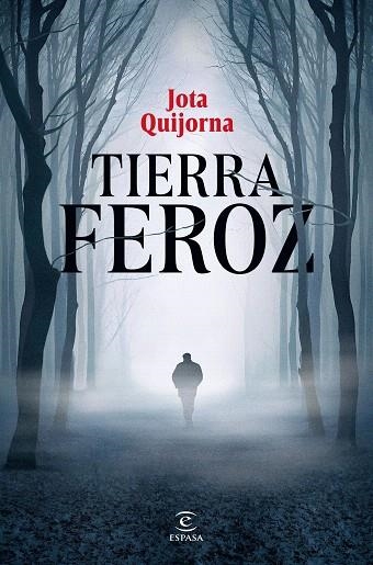 TIERRA FEROZ | 9788467075366 | QUIJORNA, JOTA | Llibreria Drac - Librería de Olot | Comprar libros en catalán y castellano online