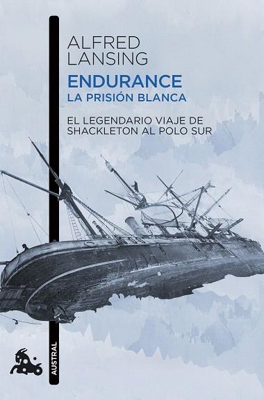 ENDURANCE. LA PRISIÓN BLANCA | 9788411003261 | LANSING, ALFRED | Llibreria Drac - Llibreria d'Olot | Comprar llibres en català i castellà online