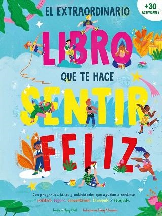 EXTRAORDINARIO LIBRO QUE TE HACE SENTIR FELIZ, EL | 9788408289999 | O'NEILL, POPPY | Llibreria Drac - Librería de Olot | Comprar libros en catalán y castellano online