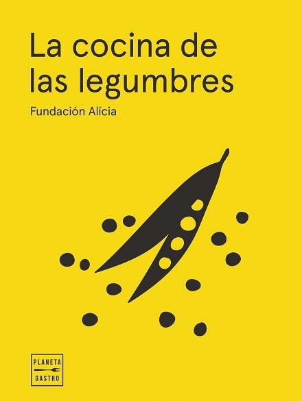 COCINA DE LAS LEGUMBRES, LA (EDICIÓN TAPA BLANDA) | 9788408295341 | FUNDACIÓN ALÍCIA | Llibreria Drac - Librería de Olot | Comprar libros en catalán y castellano online