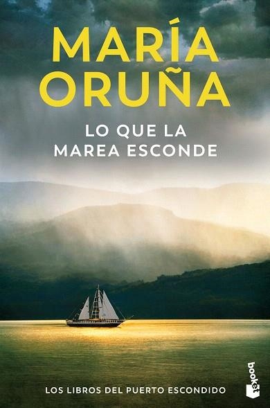 LO QUE LA MAREA ESCONDE (LOS LIBROS DEL PUERTO ESCONDIDO) | 9788423366644 | ORUÑA, MARÍA | Llibreria Drac - Librería de Olot | Comprar libros en catalán y castellano online