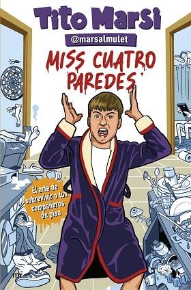 MISS CUATRO PAREDES | 9788427053366 | EL TITO MARSI (@MARSALMULET) | Llibreria Drac - Llibreria d'Olot | Comprar llibres en català i castellà online