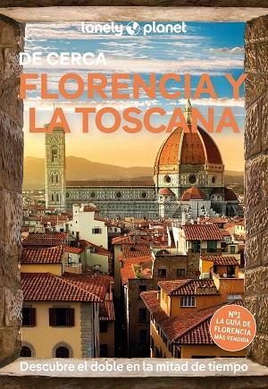 FLORENCIA Y LA TOSCANA DE CERCA 2025 (LONELY PLANET) | 9788408297109 | WILLIAMS, NICOLA; ZINNA, ANGELO | Llibreria Drac - Llibreria d'Olot | Comprar llibres en català i castellà online