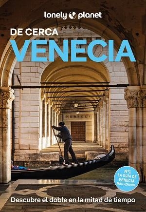 VENECIA DE CERCA 2025 (LONELY PLANET) | 9788408297116 | HARDY, PAULA; BUCKLEY, JULIA | Llibreria Drac - Llibreria d'Olot | Comprar llibres en català i castellà online