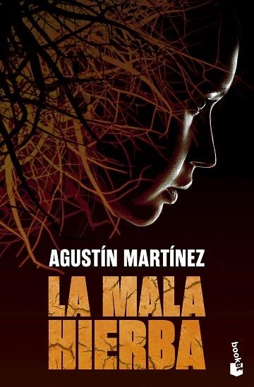 MALA HIERBA, LA | 9788408297734 | MARTÍNEZ, AGUSTÍN | Llibreria Drac - Llibreria d'Olot | Comprar llibres en català i castellà online