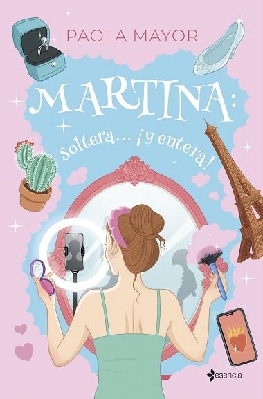 MARTINA: SOLTERA... ¡Y ENTERA! | 9788408296539 | MAYOR, PAOLA | Llibreria Drac - Llibreria d'Olot | Comprar llibres en català i castellà online