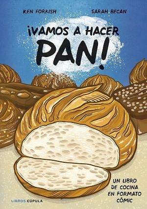 ¡VAMOS A HACER PAN! | 9788448042356 | FORKISH, KEN; BECAN, SARAH | Llibreria Drac - Llibreria d'Olot | Comprar llibres en català i castellà online