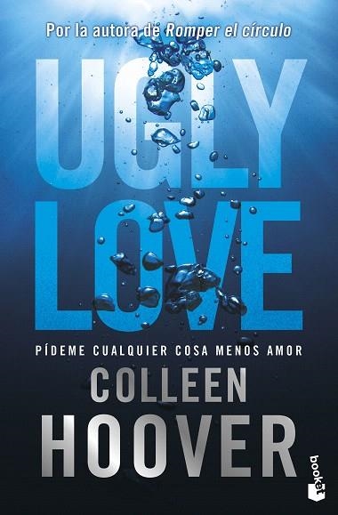 UGLY LOVE. PÍDEME CUALQUIER COSA MENOS AMOR | 9788408297697 | HOOVER, COLLEEN | Llibreria Drac - Librería de Olot | Comprar libros en catalán y castellano online