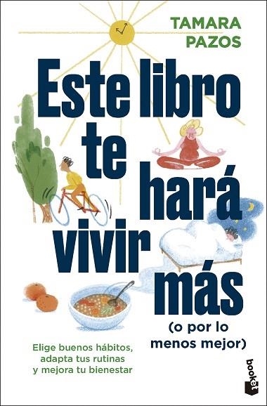 ESTE LIBRO TE HARÁ VIVIR MÁS (O POR LO MENOS MEJOR) | 9788408297543 | PAZOS, TAMARA | Llibreria Drac - Llibreria d'Olot | Comprar llibres en català i castellà online