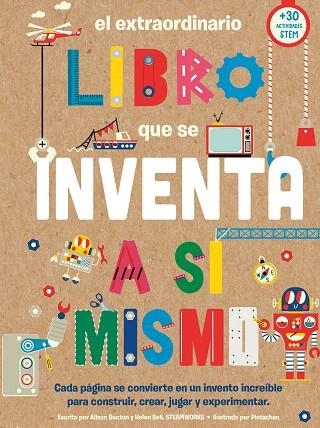 EXTRAORDINARIO LIBRO QUE SE INVENTA A SÍ MISMO, EL | 9788408290001 | BUXTON, ALISON; BELL, HELEN | Llibreria Drac - Llibreria d'Olot | Comprar llibres en català i castellà online