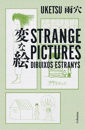 STRANGE PICTURES | 9788466432856 | UKETSU | Llibreria Drac - Llibreria d'Olot | Comprar llibres en català i castellà online