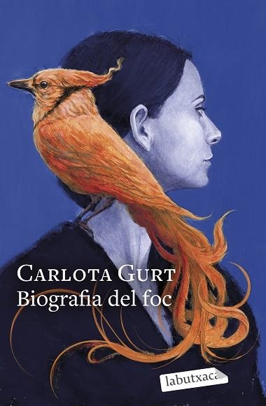 BIOGRAFIA DEL FOC | 9788419971333 | GURT, CARLOTA | Llibreria Drac - Llibreria d'Olot | Comprar llibres en català i castellà online