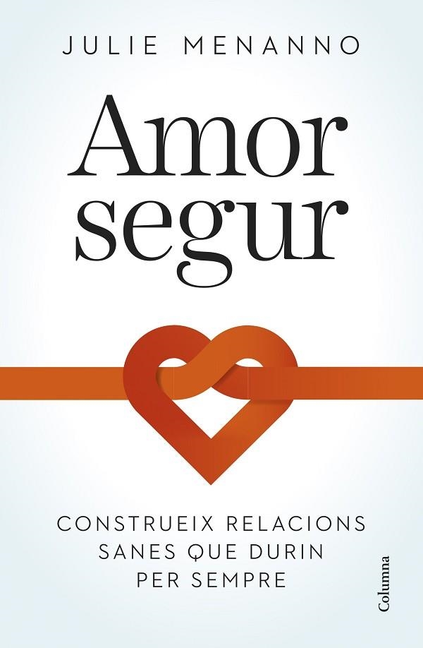 AMOR SEGUR | 9788466432795 | MENANNO, JULIE | Llibreria Drac - Llibreria d'Olot | Comprar llibres en català i castellà online