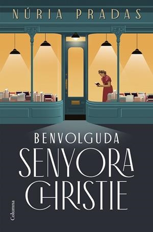 BENVOLGUDA SENYORA CHRISTIE | 9788466432801 | PRADAS, NÚRIA | Llibreria Drac - Llibreria d'Olot | Comprar llibres en català i castellà online