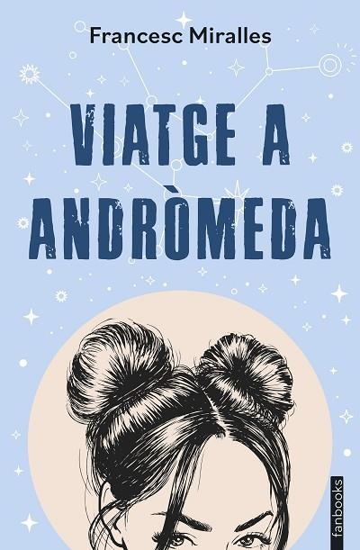 VIATGE A ANDRÒMEDA | 9788410028333 | MIRALLES, FRANCESC | Llibreria Drac - Llibreria d'Olot | Comprar llibres en català i castellà online