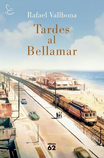 TARDES AL BELLAMAR | 9788429782158 | VALLBONA, RAFAEL | Llibreria Drac - Llibreria d'Olot | Comprar llibres en català i castellà online