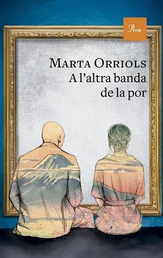 A L'ALTRA BANDA DE LA POR | 9788410488083 | ORRIOLS, MARTA | Llibreria Drac - Librería de Olot | Comprar libros en catalán y castellano online