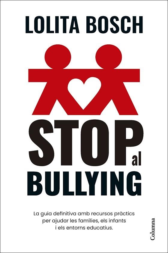 STOP AL BULLYING | 9788466432849 | BOSCH, LOLITA | Llibreria Drac - Llibreria d'Olot | Comprar llibres en català i castellà online