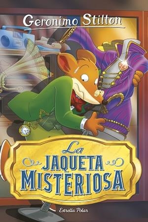 JAQUETA MISTERIOSA, LA (GERONIMO STILTON 99) | 9788418444876 | STILTON, GERONIMO | Llibreria Drac - Llibreria d'Olot | Comprar llibres en català i castellà online