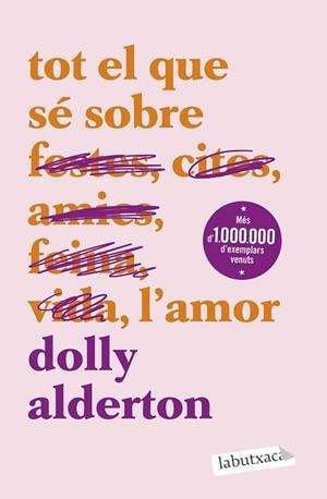 TOT EL QUE SÉ SOBRE L'AMOR | 9788419971609 | ALDERTON, DOLLY | Llibreria Drac - Llibreria d'Olot | Comprar llibres en català i castellà online